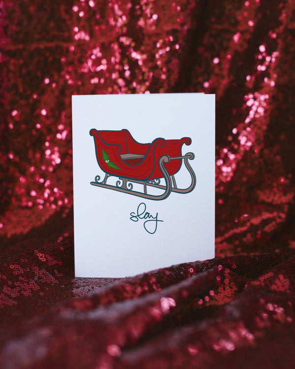 Slay | Holiday Greeting Card